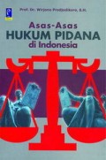 Asas - asas Hukum Pidana di Indonesia