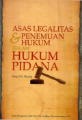 Asas Legalitas & Penemuan Hukum dalam Hukum Pidana