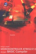Belajar Sendiri Mikrokontroler AT90S2313 dengan BASIC Compiler