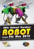 Bikin animasi karakter Robot dengan 3ds Max 2012