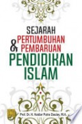 Sejarah Pertumbuhan & Pembaruan Pendidikan Islam di Indonesia