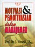 Motivasi dan Pemotivasian dalam Manajemen