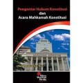 Pengantar Hukum Konstitusi Dan Acara Mahkamah Konstitusi