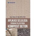 Aplikasi Selulosa Sebagai Filler Pada Komposit Beton