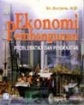 Ekonomi Pembangunan: Problematika dan Pendekatan