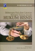 Beberapa Hal dan Catatan Berupa Tanya Jawab HUKUM BISNIS