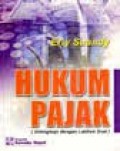 Hukum pajak : dilengkapi dengan latihan soal