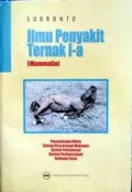 Ilmu Penyakit Ternak 1-a (Mamalia) : Pemeriksaan Klinis Pencernaan Makanan sistem Pernafasan Sistem Perkencingan Kelenjar Susu