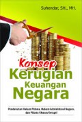 Konsep Kerugian Keuangan Negara