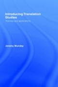 Introducing Translation Studies : Theories and Applications