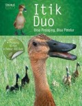 Itik Duo: Bisa Pedaging Bisa Petelur