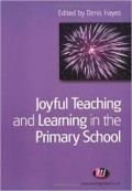 Joyful Teaching and Learning in the Primary School