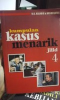 Kumpulan Kasus Menarik Jilid 4