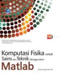 Komputasi Fisika  untuk Sains dan Teknik Menggunakan MATLAB