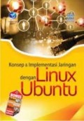 Konsep dan Implementasi jaringan dengan Linux Ubuntu
