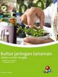 Kultur Jaringan Tanman Skala Rumah Tangga
