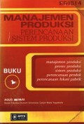 Manajemen Produksi : Perencanaan Sistem Produksi 1