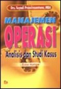 Manajemen Operasi: Analisis dan Studi Kasus