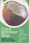 Coco Preneurship; Aneka Peluang Bisnis dari Kelapa