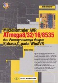 Mikrokontroler AVR ATmega8/32/16/8535 dan Pemogramannya dengan Bahasa C pada WinAVR