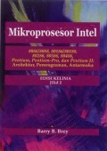 Mikroprosesor Intel 8086/8088, 80186/80188, 80286, 80386, 80486, Pentium, Pentium Pro, dan Pentium II: Arsitektur, Pemrogaman, Antarmuka Edisi 5 Jilid 2