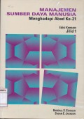 Manajemen Sumber Daya Manusia: Menghadapi abad ke-21 jilid 1