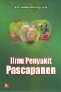 Ilmu Penyakit Pascapanen (Cetakan 2)