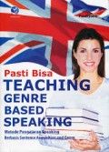 Pasti Bisa Teaching genre Based Speaking