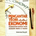 Pengantar Teori Ekonomi: Pendekatan Kepada Teori Ekonomi Mikro & Makro