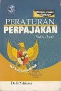 Himpunan Lengkap Peraturan Perpajakan Buku 2