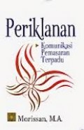 Periklanan : Komunikasi pemasaran terpadu