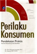 Perilaku Konsumen : Pendekatan Praktis Disertai Himpunan