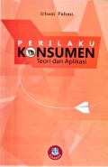 Perilaku Konsumen: Teori dan Aplikasi