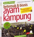 Buku Pintar Beternak dan Bisnis Ayam Kampung