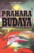 Prahara Budaya: Kilas Balik Ofensif Kekra/PKI DKK