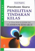 Panduan Guru: Penelitian Tindakan Kelas; Ateacher's Guide To Classroom Research (Edisi Ke-4)