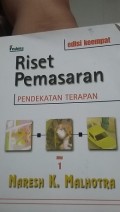 Riset Pemasaran : Pendekatan Terapan