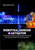 Robotika, sensor & Aktuator
