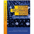 SISTEM INFORMASI BISNIS: DUNIA VERSI 4.0