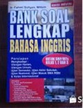 Bank Soal Lengkap Bahasa Inggris SMP/MTs Kelas 1,2 dan 3