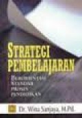 Strategi Pembelajaran : Berorientasi Standar Pendidikan