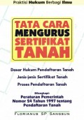 Tata Cara Mengurus Sertifikat Tanah