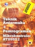 Teknik Antarmuka dan Pemrograman Mikrokontroler AT89S52
