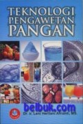 Teknologi Pengawetan Pangan