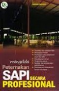 Mengelola Peternakan Sapi Secara Profesional