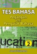 Tes Bahasa: Pegangan bagi Pengajar Bahasa (Edisi 2)