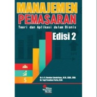 Manajemen Pemasaran : Teori dan Aplikasi dalam Bisnis Edisi 2