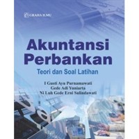 Akuntansi Perbankan: Teori dan Soal Latihan