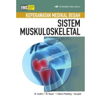 Keperawatan Medikal Bedah : Sistem Muskuloskeletal