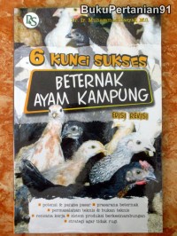 6 Kunci Sukses Beternak Ayam Kampung